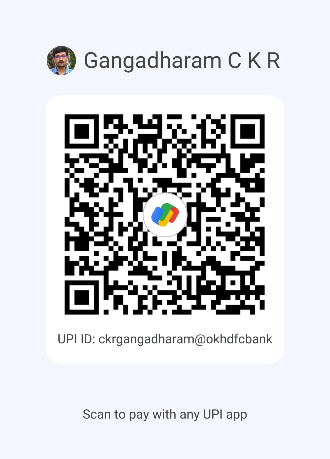 UPI QR code for Gangadharam CKR. No fixed amount.